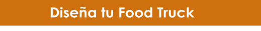 Diseña tu Food Truck
