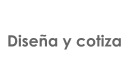 Diseña y cotiza